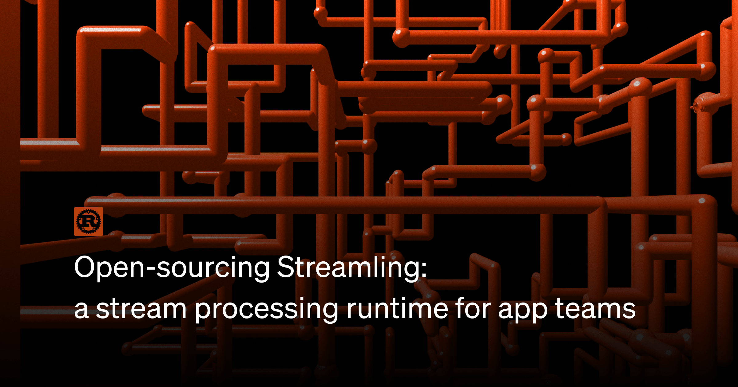 Open-sourcing Streamling: a stream processing runtime for app teams